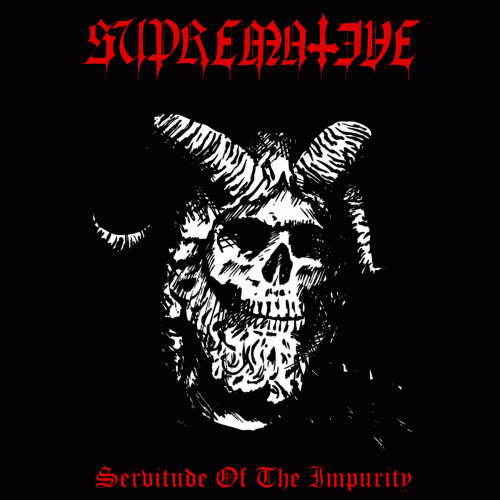 Supremative : Servitude of the Impurity